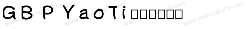 GB P YaoTi字体转换